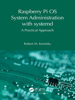 cover image of Raspberry Pi OS System Administration with systemd
